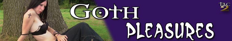Goth Pleasures on TACAmateurs.com